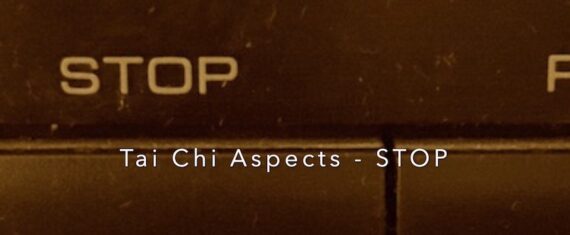 Tai Chi Aspekte - STOP